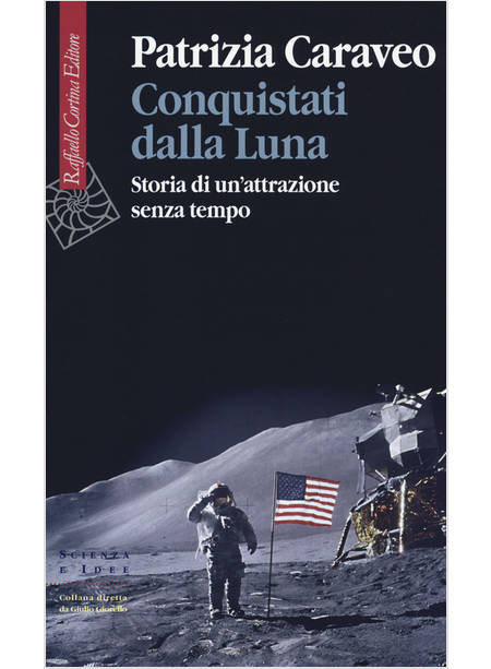 CONQUISTATI DALLA LUNA. STORIA DI UN'ATTRAZIONE SENZA TEMPO