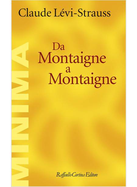 DA MONTAIGNE A MONTAIGNE