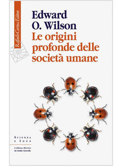 LE ORIGINI PROFONDE DELLE SOCIETA' UMANE