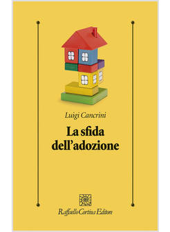 LA SFIDA DELL'ADOZIONE. CRONACA DI UNA TERAPIA RIUSCITA