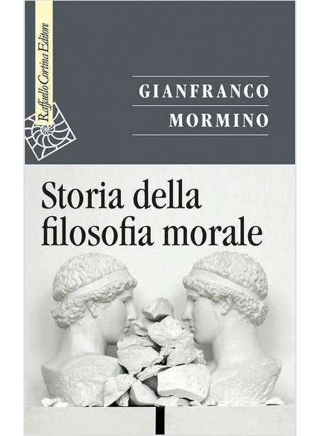 STORIA DELLA FILOSOFIA MORALE