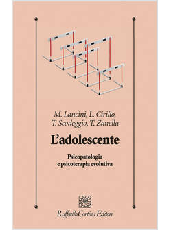 L'ADOLESCENTE PSICOPATOLOGIA E PSICOTERAPIA EVOLUTIVA 