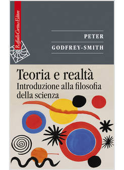 TEORIA E REALTA' INTRODUZIONE ALLA FILOSOFIA DELLA SCIENZA