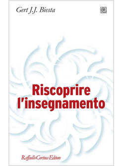 RISCOPRIRE L'INSEGNAMENTO