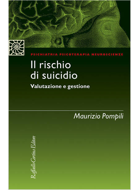 IL RISCHIO DI SUICIDIO VALUTAZIONE E GESTIONE