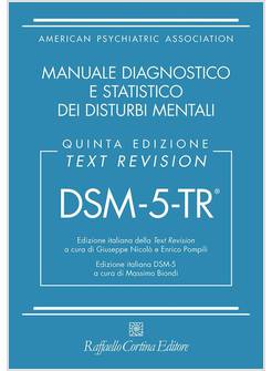 DSM-5-TR MANUALE DIAGNOSTICO E STATISTICO DEI DISTURBI MENTALI