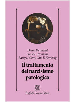 IL TRATTAMENTO DEL NARCISISMO PATOLOGICO 