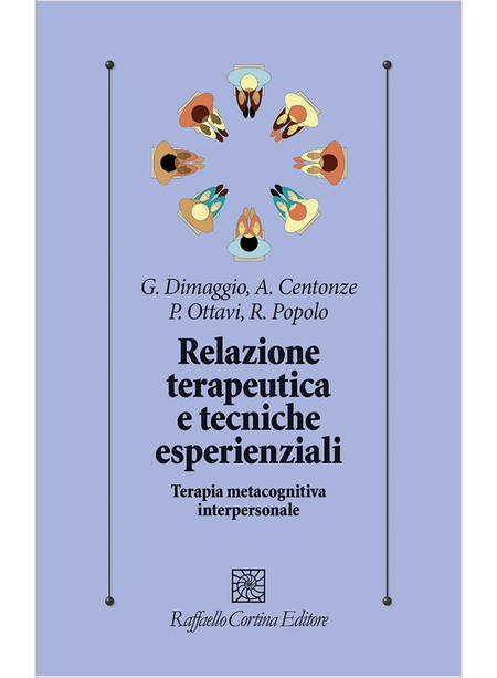 RELAZIONE TERAPEUTICA E TECNICHE ESPERIENZIALI 