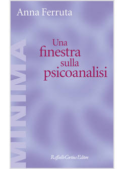UNA FINESTRA SULLA PSICOANALISI