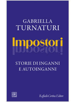 IMPOSTORI STORIE DI INGANNI E AUTOINGANNI