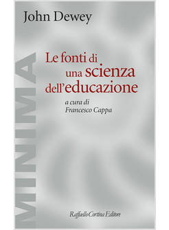 LE FONTI DI UNA SCIENZA DELL'EDUCAZIONE