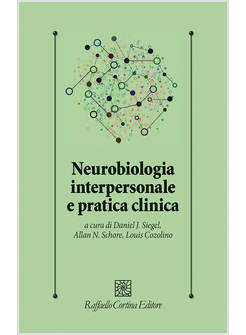 NEUROBIOLOGIA INTERPERSONALE E PRATICA CLINICA