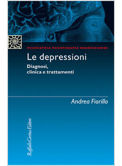 LE DEPRESSIONI DIAGNOSI, CLINICA, TRATTAMENTI