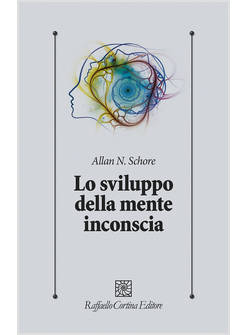 LO SVILUPPO DELLA MENTE INCONSCIA 