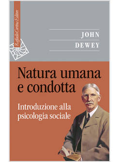 NATURA UMANA E CONDOTTA. INTRODUZIONE ALLA PSICOLOGIA SOCIALE