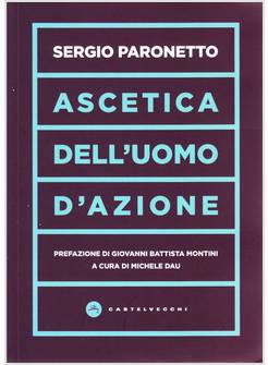 ASCETICA DELL'UOMO D'AZIONE