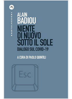NIENTE DI NUOVO SOTTO IL SOLE. DIALOGO SUL COVID-19