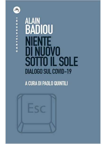 NIENTE DI NUOVO SOTTO IL SOLE. DIALOGO SUL COVID-19