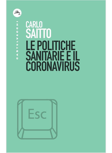 LE POLITICHE SANITARIE E IL CORONAVIRUS