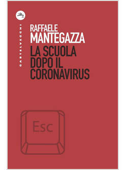 LA SCUOLA DOPO IL CORONAVIRUS