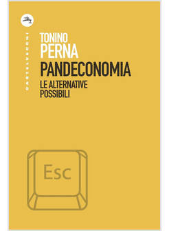 PANDECONOMIA LE ALTERNATIVE POSSIBILI