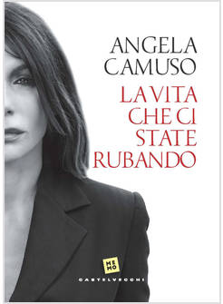 LA VITA CHE CI STATE RUBANDO