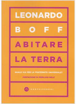 ABITARE LA TERRA QUALE VIA PER LA FRATERNITA'