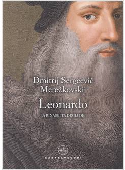 LEONARDO. LA RINASCITA DEGLI DEI