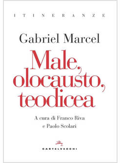 MALE, OLOCAUSTO, TEODICEA