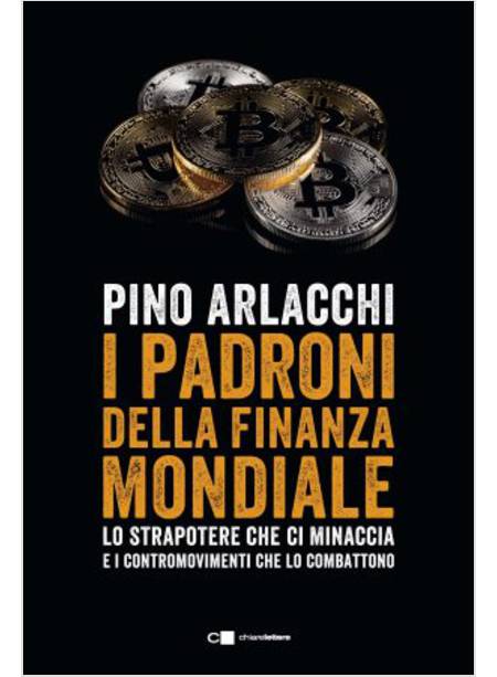 I PADRONI DELLA FINANZA MONDIALE