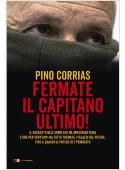 FERMATE IL CAPITANO ULTIMO!