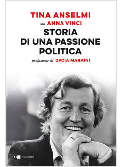 STORIA DI UNA PASSIONE POLITICA