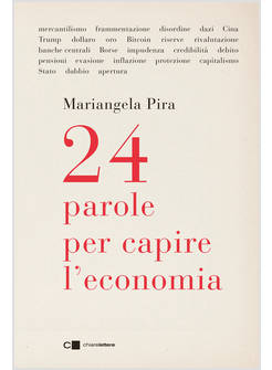 24 PAROLE PER CAPIRE L'ECONOMIA