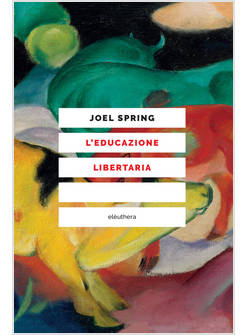 EDUCAZIONE LIBERTARIA (L')