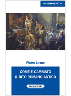 COME E' CAMBIATO IL RITO ROMANO ANTICO
