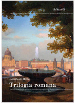 TRILOGIA ROMANA