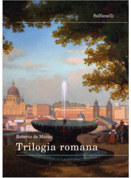 TRILOGIA ROMANA
