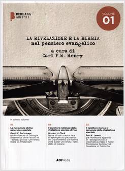LA RIVELAZIONE E LA BIBBIA NEL PENSIERO EVANGELICO VOL. 1