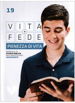 PIENEZZA DI VITA MANUALE DI STUDIO BIBLICO ADOLESCENTI 