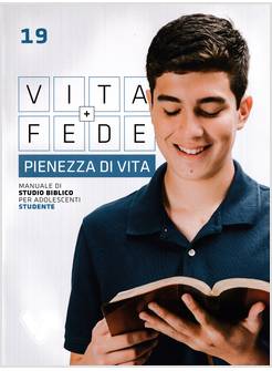 PIENEZZA DI VITA MANUALE DI STUDIO BIBLICO ADOLESCENTI