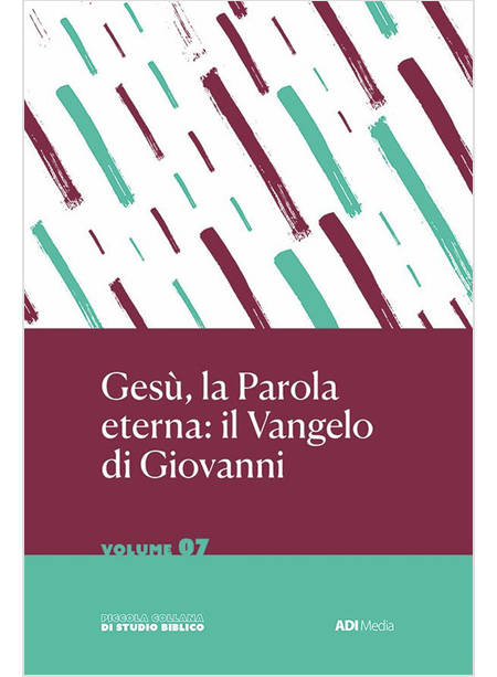 GESU' LA PAROLA ETERNA: IL VANGELO DI GIOVANNI