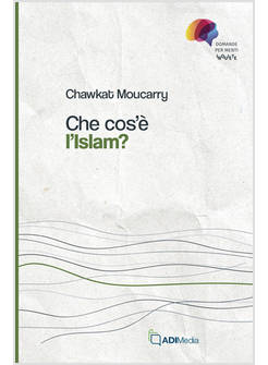 CHE COS'E' L'ISLAM