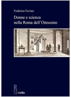 DONNE E SCIENZA NELLA ROMA DELL'800
