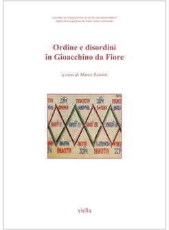 ORDINE E DISORDINI IN GIOACCHINO DA FIORE. ATTI DEL 9° CONGRESSO INTERNAZIONALE 