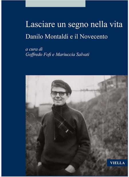 LASCIARE UN SEGNO NELLA VITA. DANILO MONTALDI E IL NOVECENTO