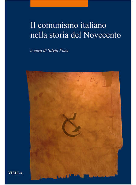 COMUNISMO ITALIANO NELLA STORIA DEL NOVECENTO (IL)