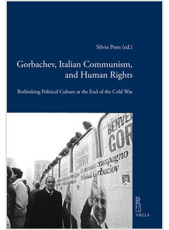 GORBACHEV, ITALIAN COMMUNISM AND HUMAN RIGHTS. 