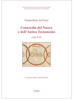 CONCORDIA DEL NUOVO E DELL'ANTICO TESTAMENTO LIBRO I-IV