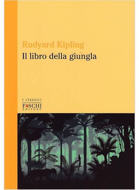 IL LIBRO DELLA GIUNGLA