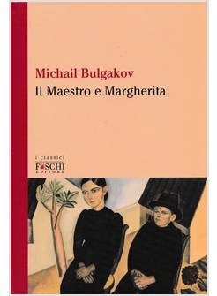 IL MAESTRO E MARGHERITA